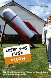Dan Kennedy, Loser Goes First (Crown, 2003)